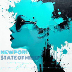 Newport State of Mind