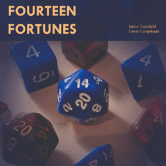Fourteen Fortunes
