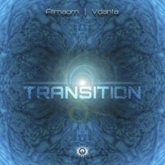 Atmaom, Vdanta - Transition (Original Mix)