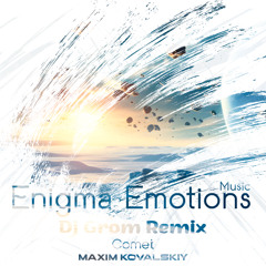 Maxim Kovalskiy - Comet (DJ Grom Radio Edit Remix)