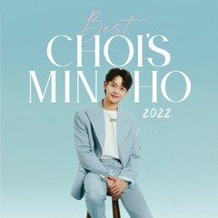 220521_Falling Free_BEST CHOI's MINHO 2022 15:00 (cr.5hineeeee)