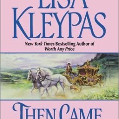 !Get Then Came You * Lisa Kleypas