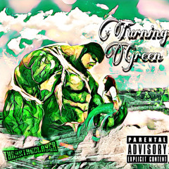 Turning Green
