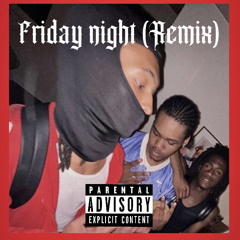 Friday Night (Remix) with FMG DJayy [Prod.hawky]