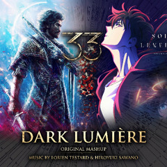Dark Lumière | Solo Leveling x Clair Obscur: Expedition 33 | Song Mashup