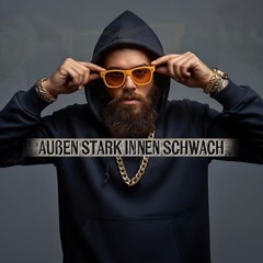 Außen stark, innen schwach.