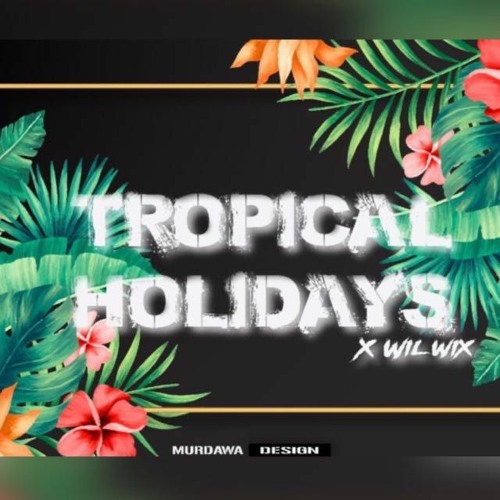 TROPICAL HOLIDAYS 2021 (Master)