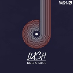 Lush RnB & Soul - Demo 1 (Sample Pack)