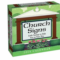 get [❤ PDF ⚡]  Church Signs 2024 Day-to-Day Calendar: Little Sayings t