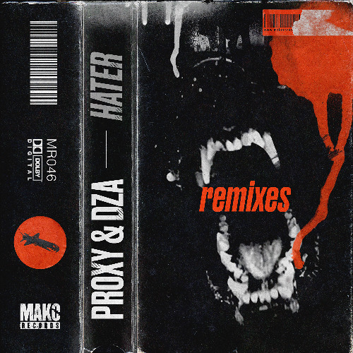 Proxy & DZA - Hater (Predlock Remix)