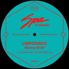 (SPA044) - LIMPODISCO - Monkey 80 (GRANDIENT LOGIC REMIX)