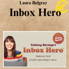 [CoursesBetter.com] Laura Belgray - Inbox Hero
