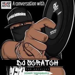 THE STATE OF HIP HOP: A Conversation with DJ Scratch
