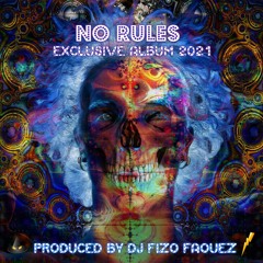 NO RULES ALBUM BY FIZO FAOUEZ NEW YEAR  2021