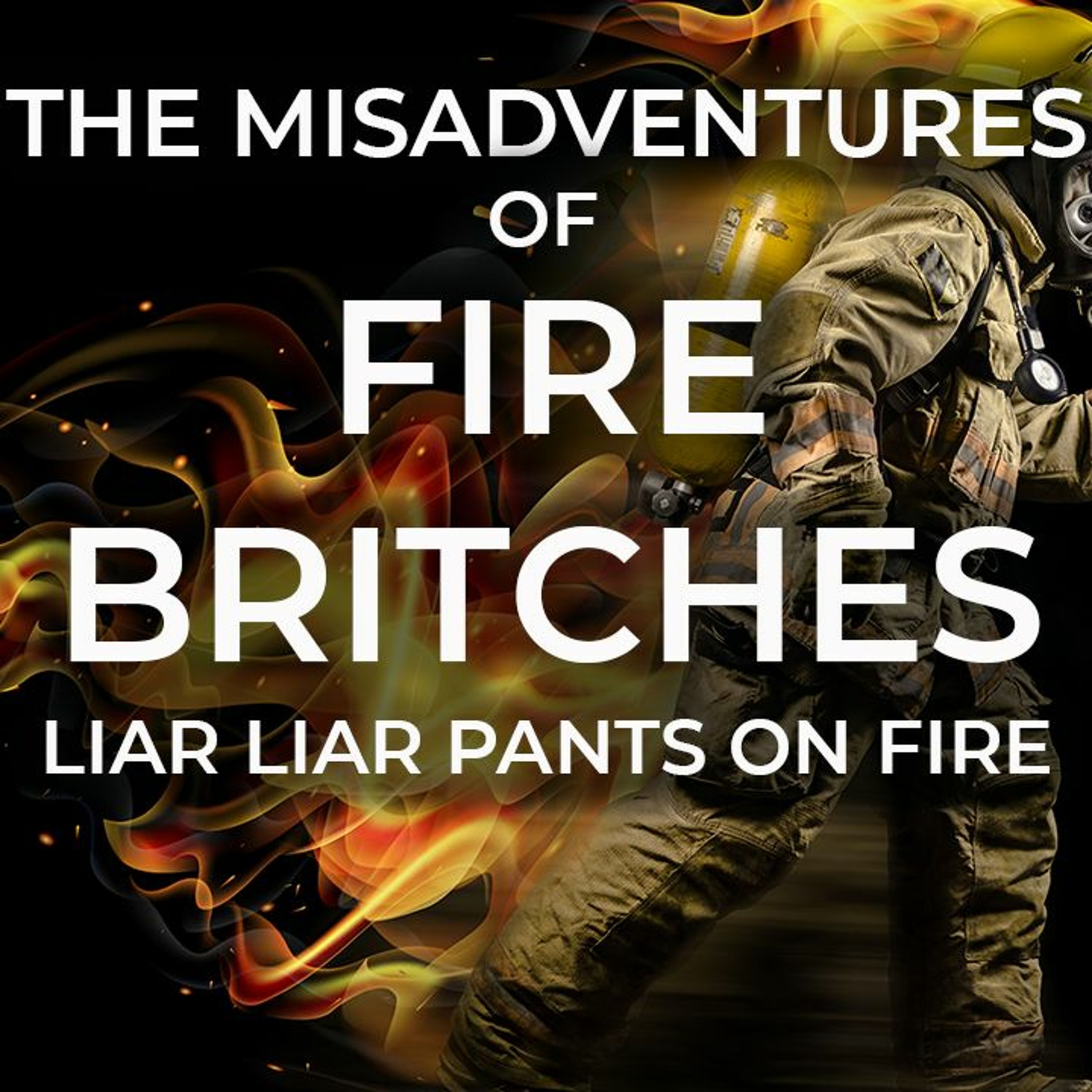 FIRE BRITCHES 3 OF 4 H episode artwork