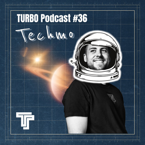 Techmo - TeamTURBO Podcast #36