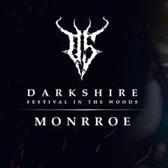 Monrroe // Darkshire Festival 2025 (2 hours)