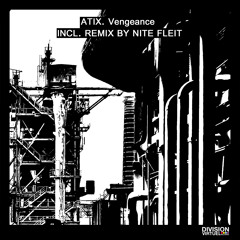 [PREMIERE] Atix - Vengeance [Division Virtuel]