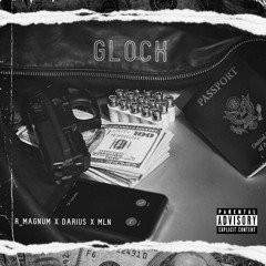 « Glock » Feat Darius X MLN.