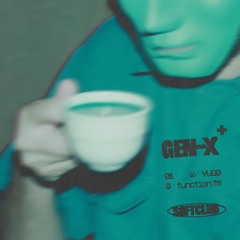 GEN-X @ Function.fm