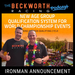 Episode 33: IRONMAN World Champs New Qualifying System