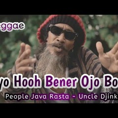 People_Java_Rasta_-_Iyo_Hooh_Bener_(Cover)_Uncle Djink.mp3