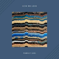Give Me Love (Edit)