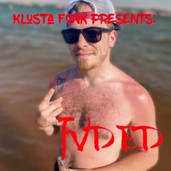 Klusta FuNk Presents 01: FVDED Spotlight miiixxx