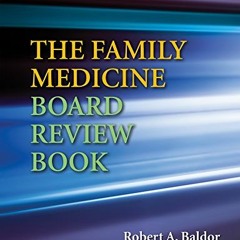 GET KINDLE ☑️ The Family Medicine Board Review Book (Bratton's Family Medicine Board