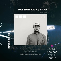 Passion Kick #09 par VAPA – Zoom sur le label Afterlife Records (Radio Campus Angers)