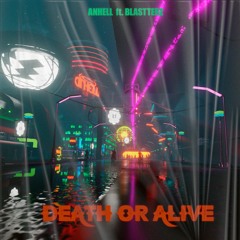 AnHell X BlastterZ - Death or Alive