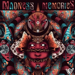 Um Mx - Madness Memories (Original Mix)//0ut Now on Bandcamp