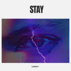 Stay