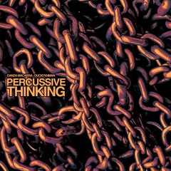 Duckman VS Danza Macabra - Percussive Thinking