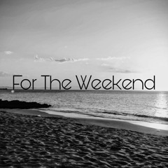 For The Weekend BY Big Misko FT Terriontay (prod. by omxr & mejia)