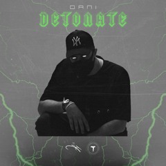 Dani - Detonate