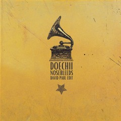 Doechii - NOSEBLEEDS - David Paul Remix
