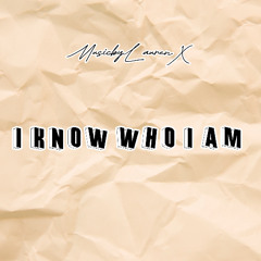 I know who I am