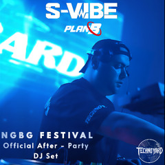 S-VIBE — NGBG Festival Official After-Party DJ Set at Plan B - Malmö (Sept 5, 2025)