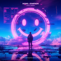 Hi3ND & Startron - Until Dawn