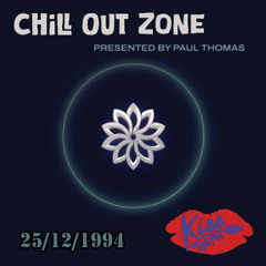 Chill Out Zone - Paul Thomas - Xmas night 1994