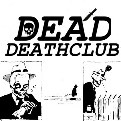 DEAD - DEATHCLUB