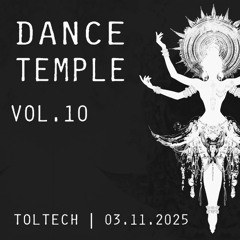 Dance Temple | Vol. 10 | Bali | 03.11.2025