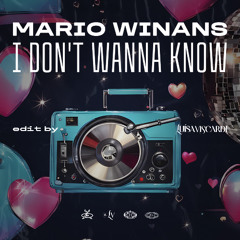 Mario Winans - I Don't Wanna Know (Luísa Viscardi Edit)