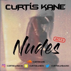 Curtis Kane - Nudes ACT II