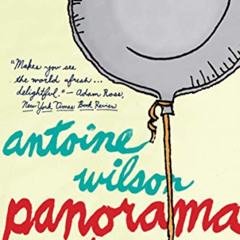 Access KINDLE 📂 Panorama City: A Novel by  Antoine Wilson [EPUB KINDLE PDF EBOOK]