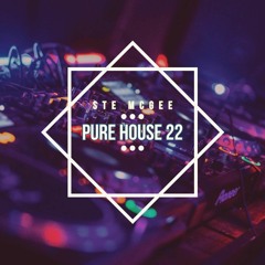 Pure House 22