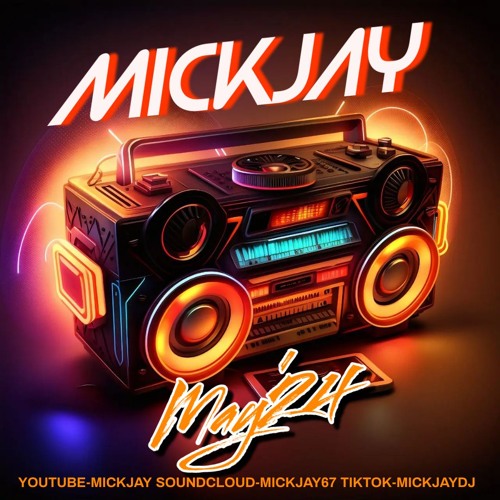 MickJay - May'2024