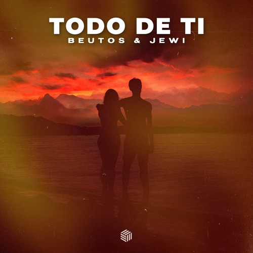 Beutos & Jewi - Todo De Ti