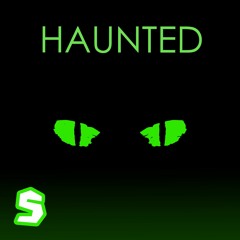 Haunted